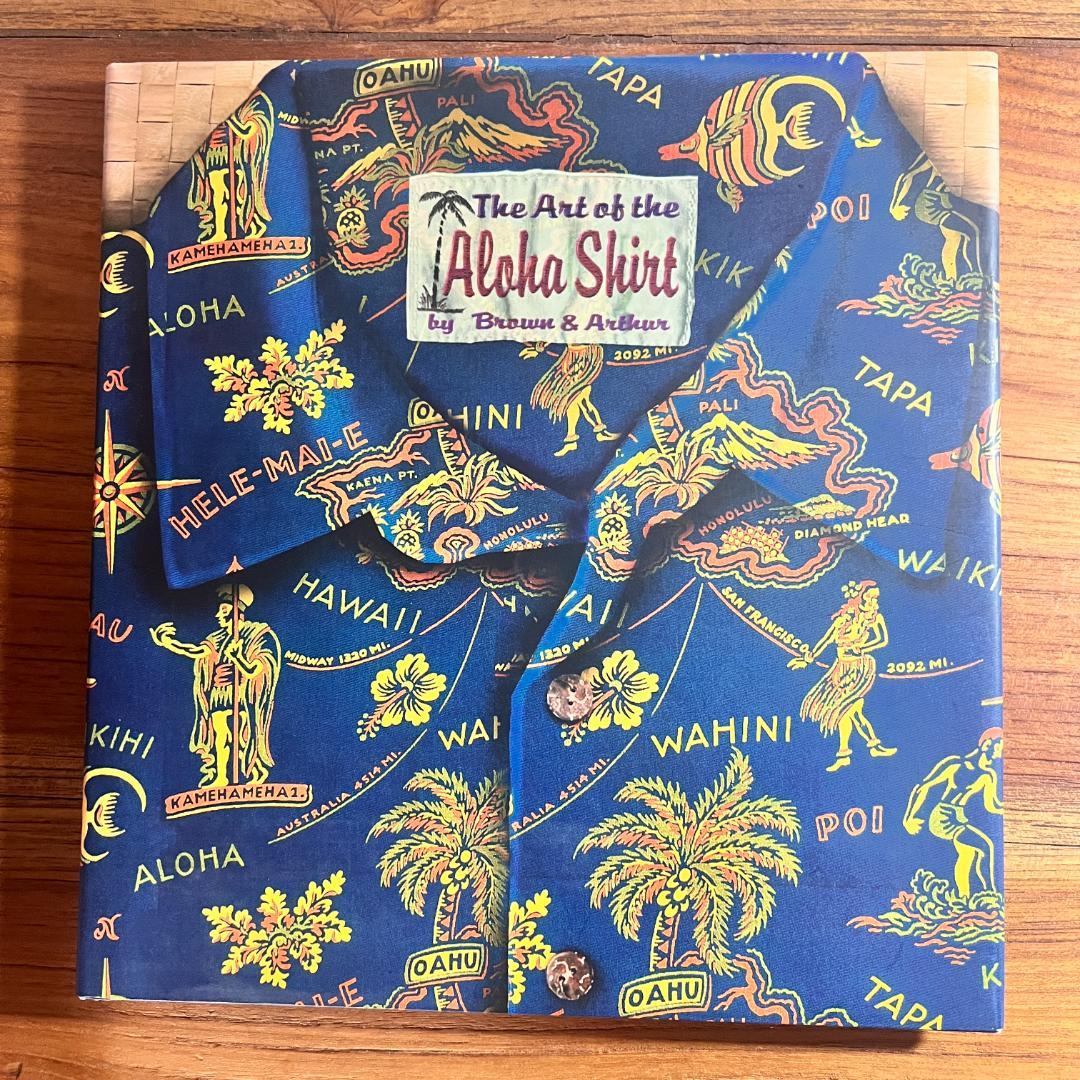洋書 The Art of Aloha Shirt アロハシャツの歴史本