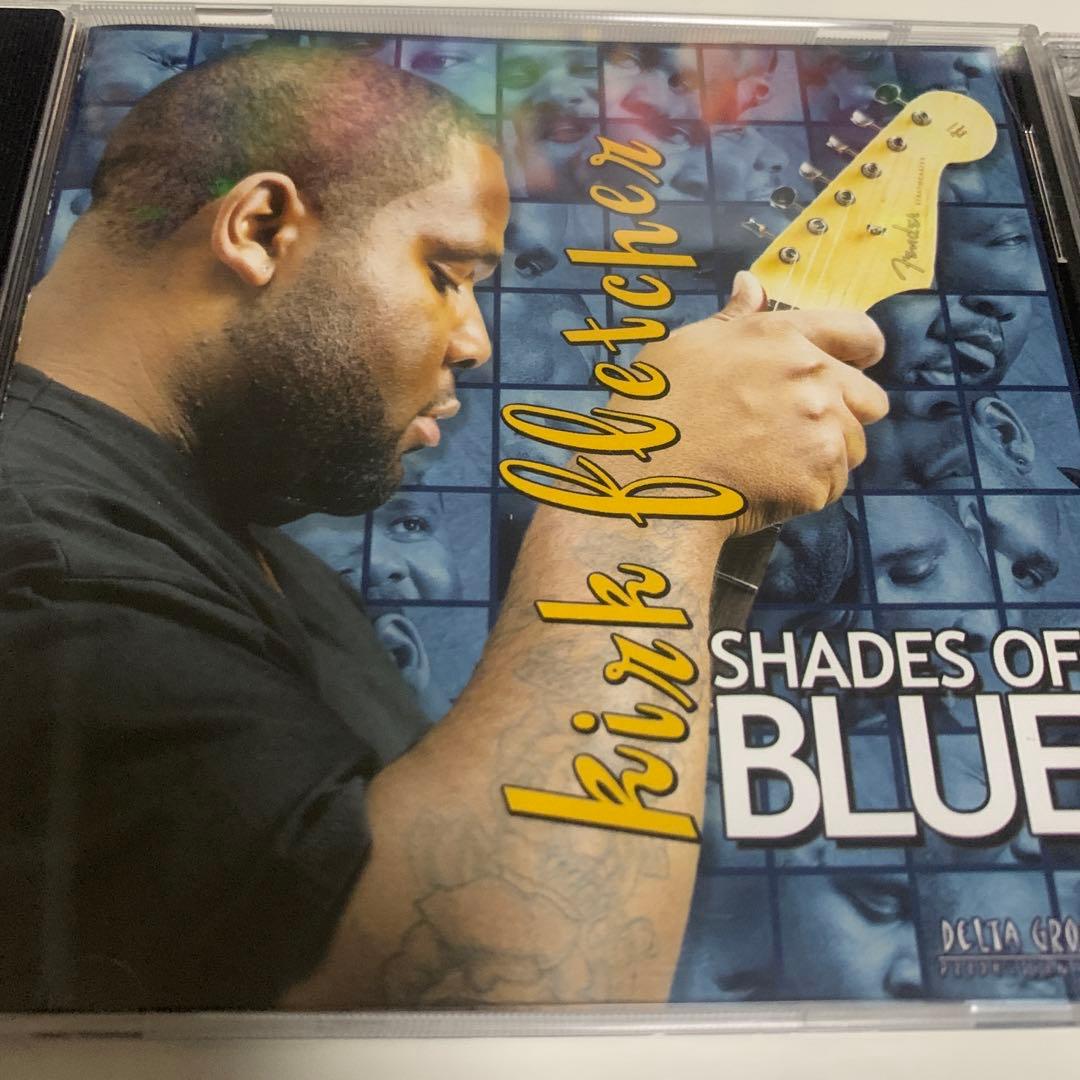 Kirk Fletcher 「Shades of Blue」「My Turn」