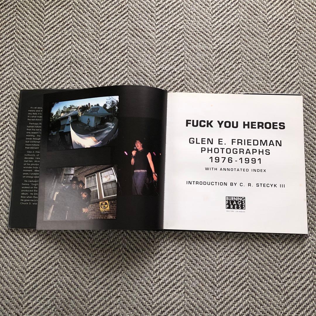 FUCK YOU HEROES GLEN E. FRIEDMAN 写真集