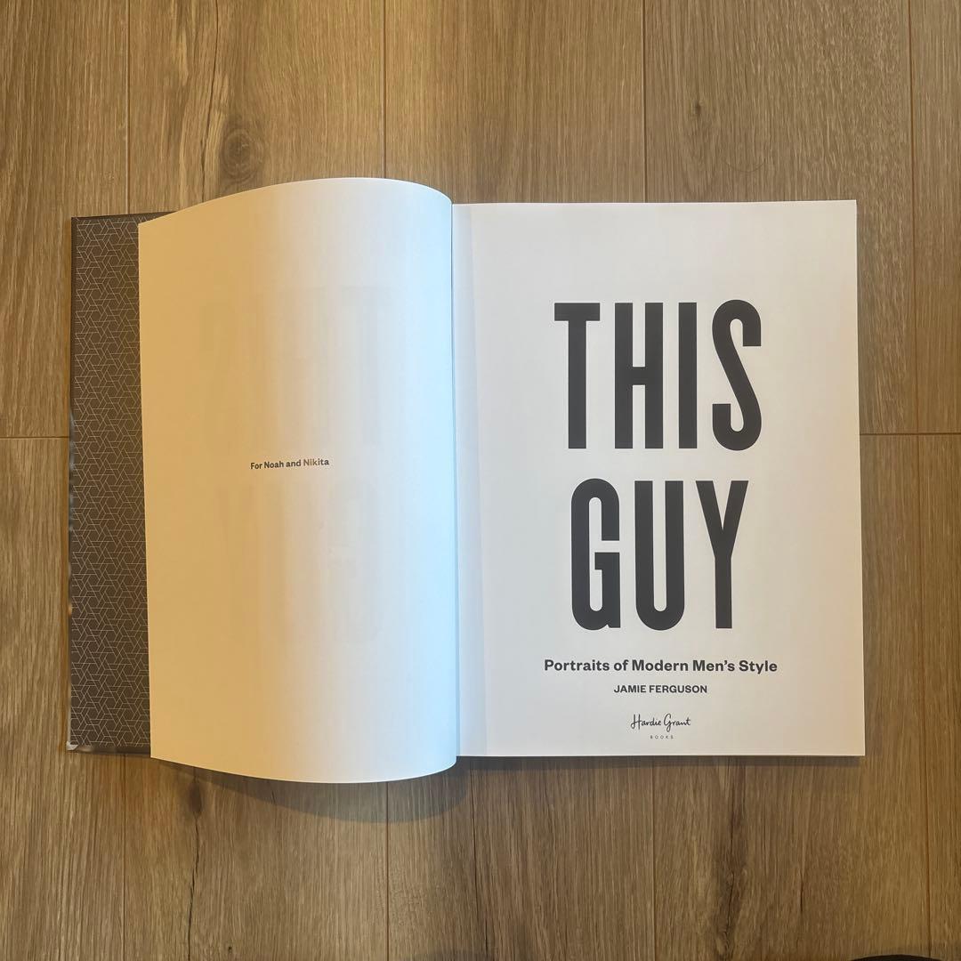 This Guy Portraits of Modern Men’sStyle