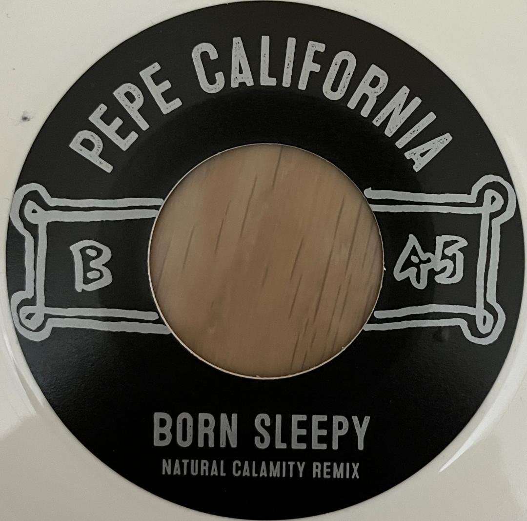 邦楽 7\" PEPE CALIFORNIA BORN SLEEPY