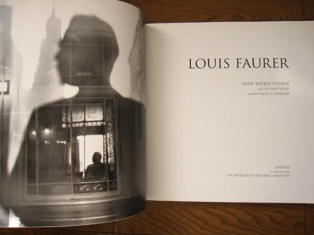 Anne Wilkes Tucker　Louis Faurer　ルイス・フォア