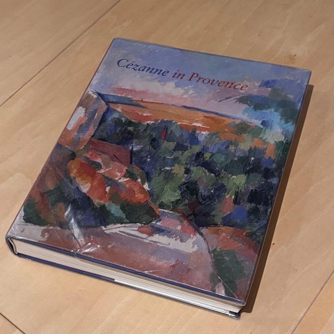 「プロヴァンスのセザンヌ／ Cézanne in Provenceハードカバー