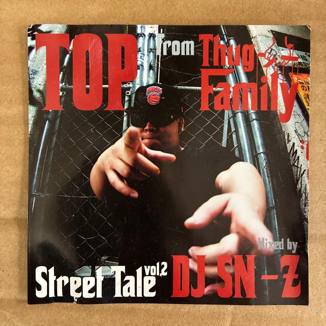 TOP from Thug Family Street Tale vol.1、2