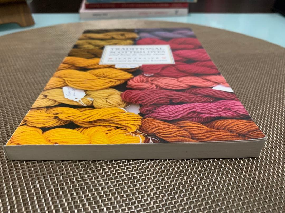 洋書 Traditional Scottish Dyes Jean Fraser