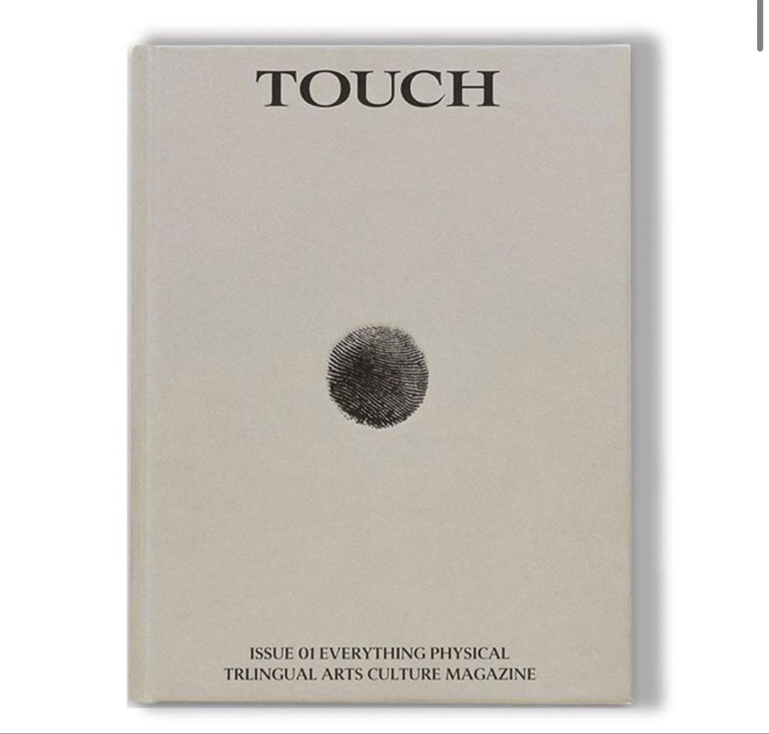 【初版500部】Touch Issue 1: EVERYTHING PHYS..
