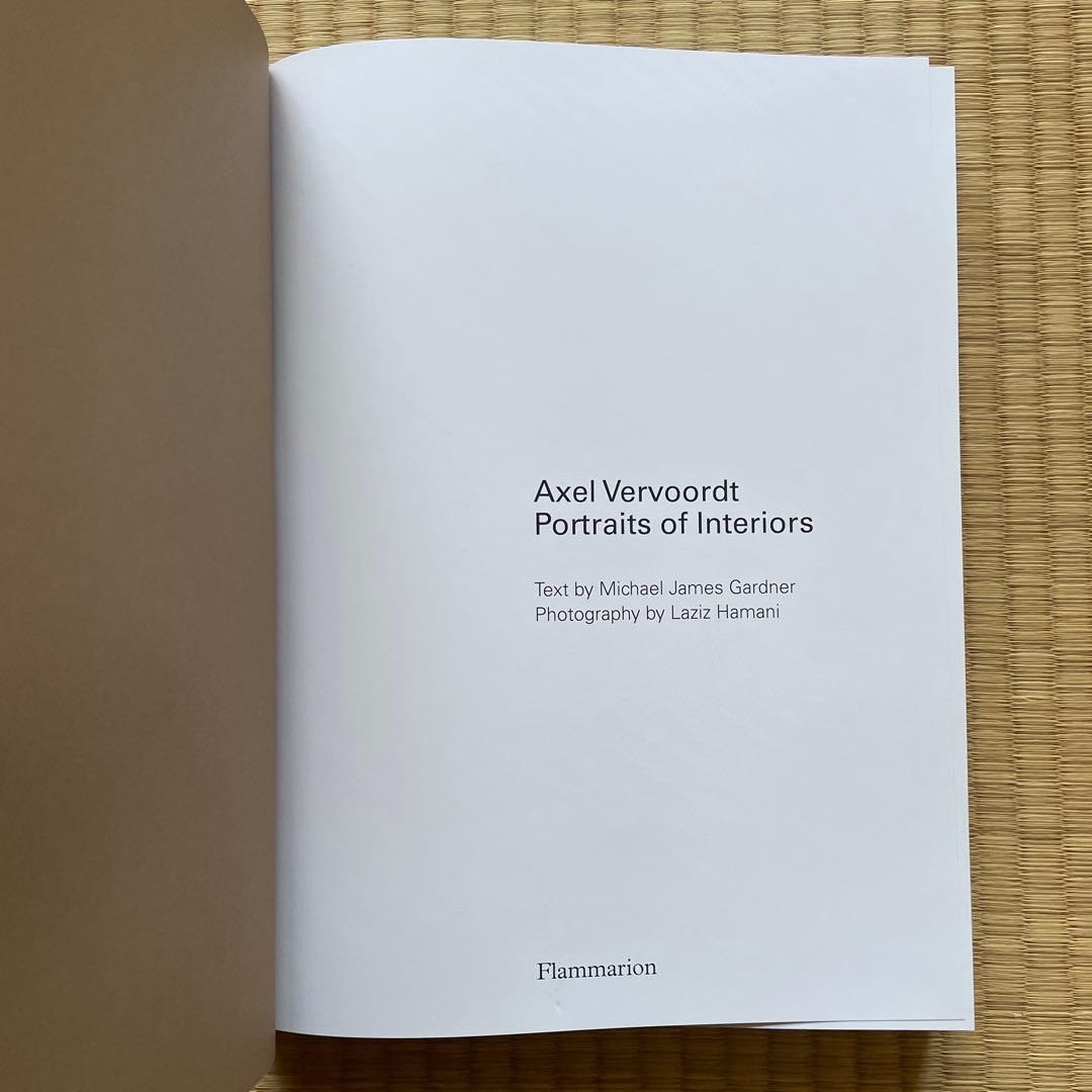 アート・デザイン・音楽 Axel Vervoordt Portraits of Interiors