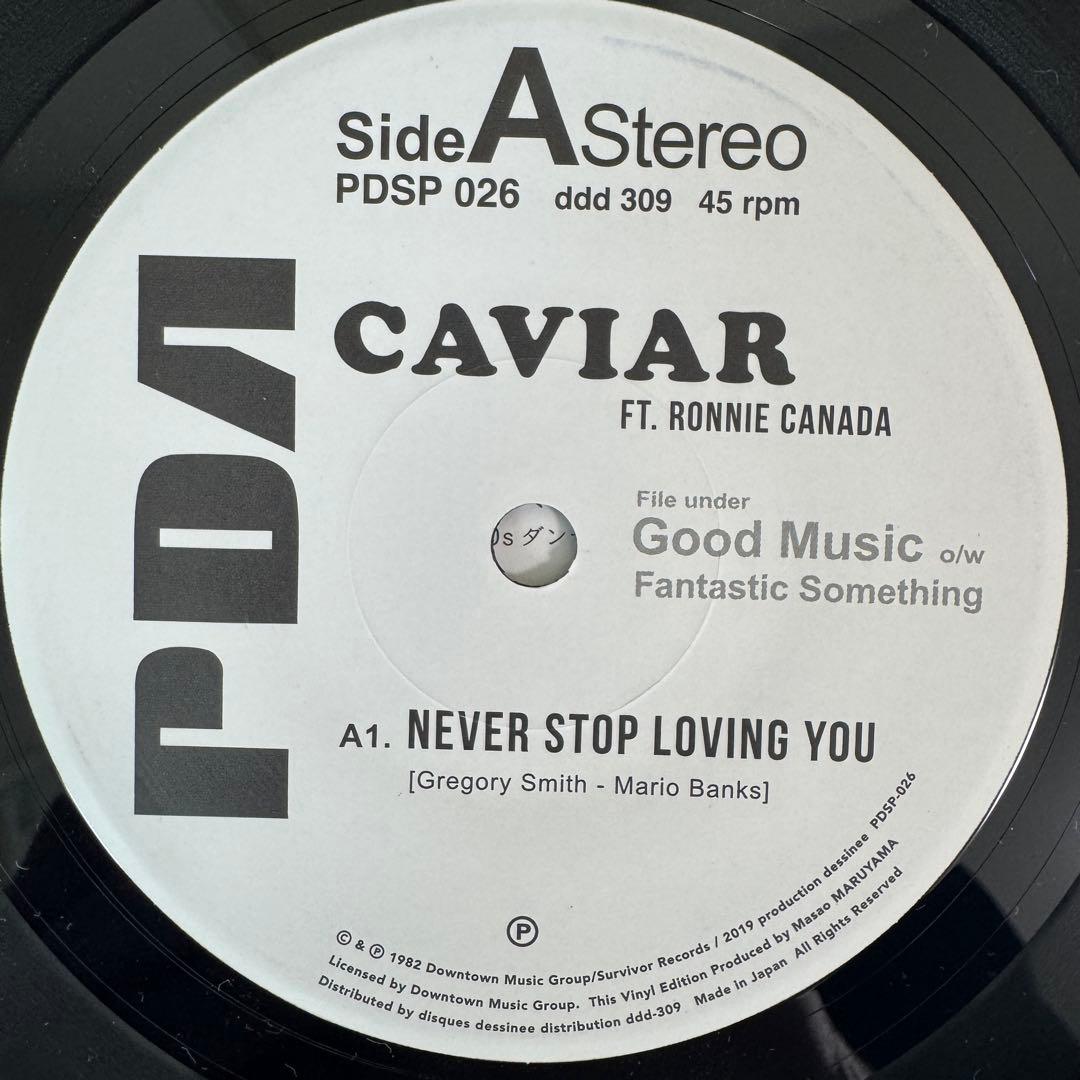 CAVIAR / NEVER STOP LOVING YOU 7インチレコード