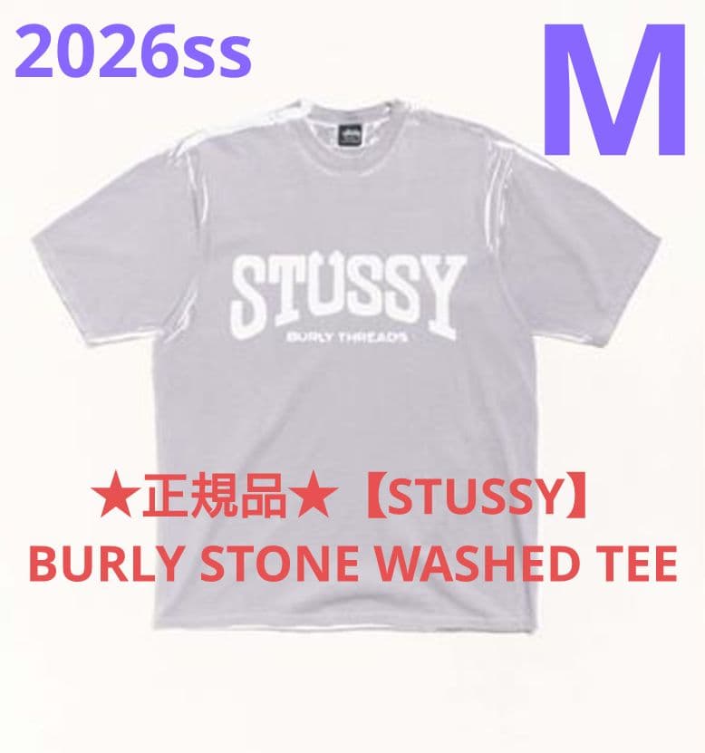 トップス 2026ss STUSSY BURLY STONE WASHED TEE