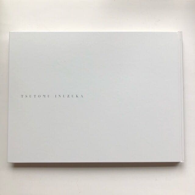 2011 犬塚勉展－純粋なる静寂－ 作品集 図録