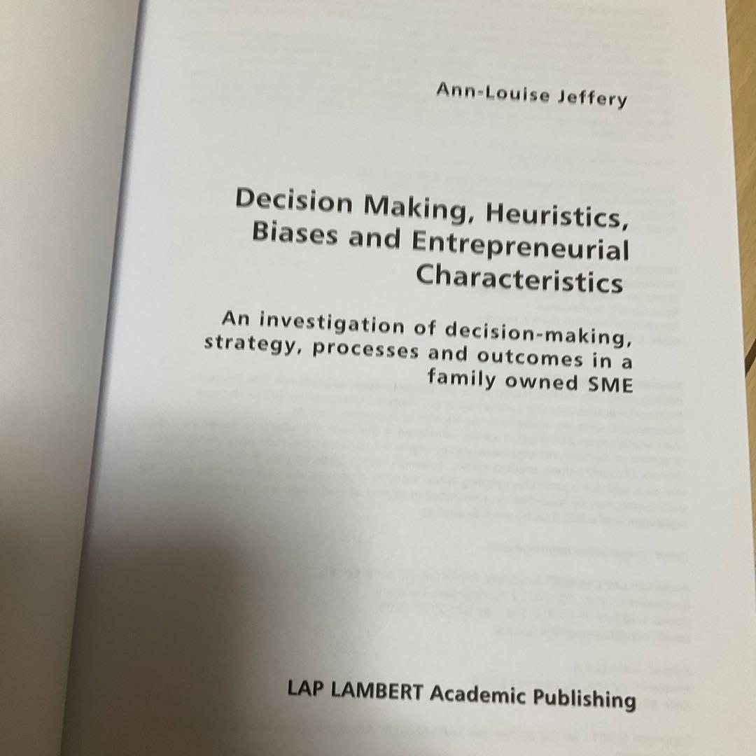 ▼Decision Making, Heuristics, Biases and