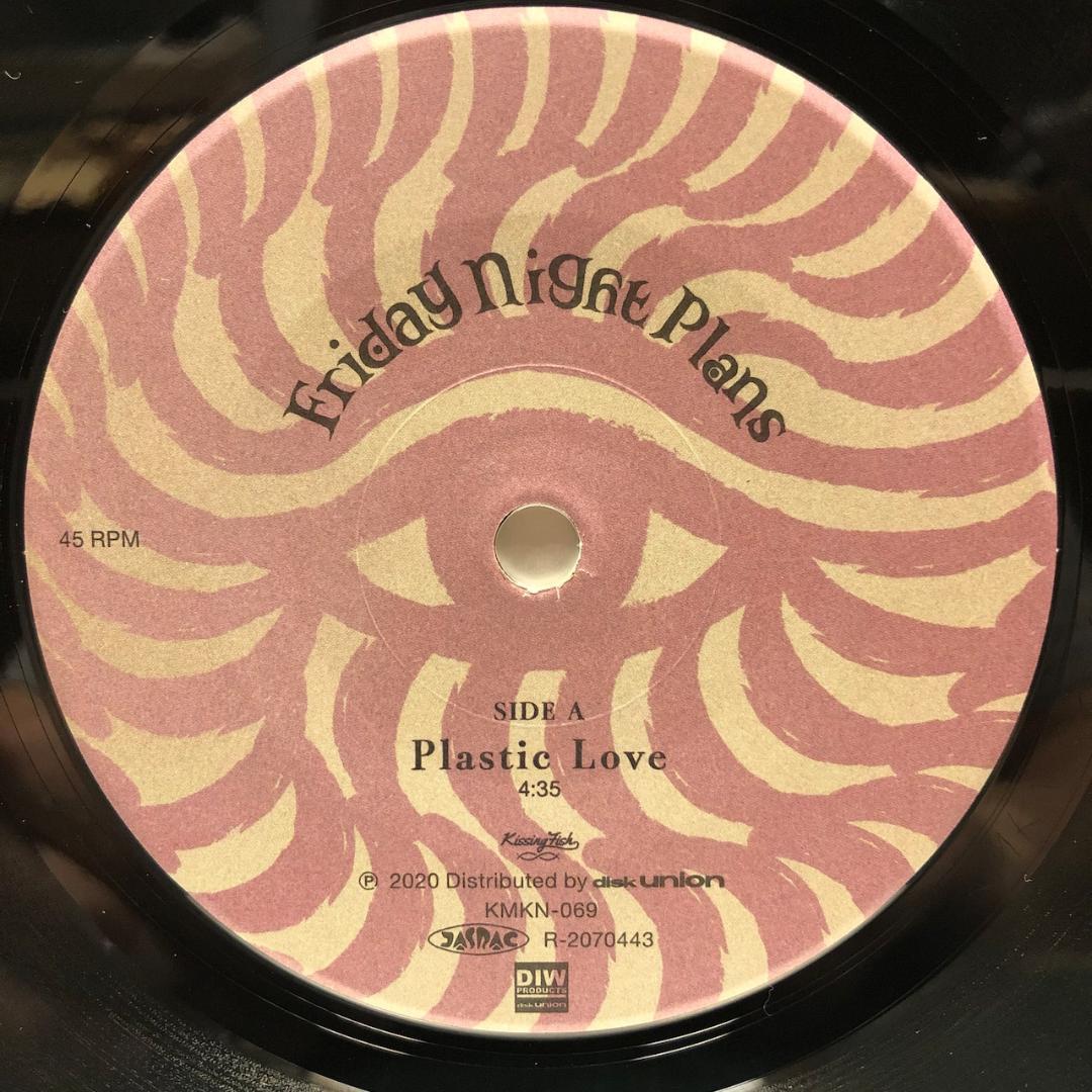 Friday Night Plans Plastic Love 7インチ