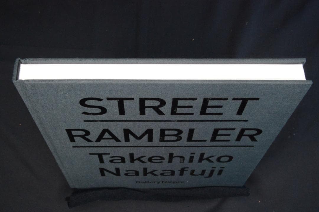 【Street Rambler:】中藤 毅彦　著者直筆サイン入　新品未読品・美本