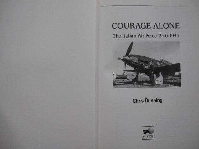 Courage Alone　The Italian Airforce 1940