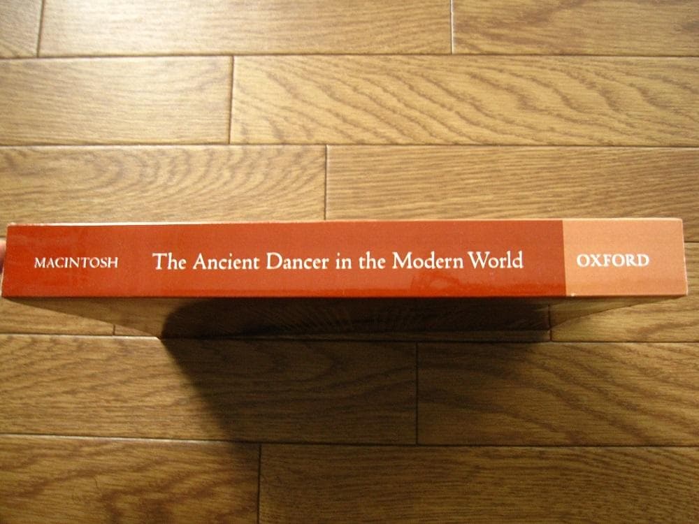 洋書 The Ancient Dancer in the Modern World