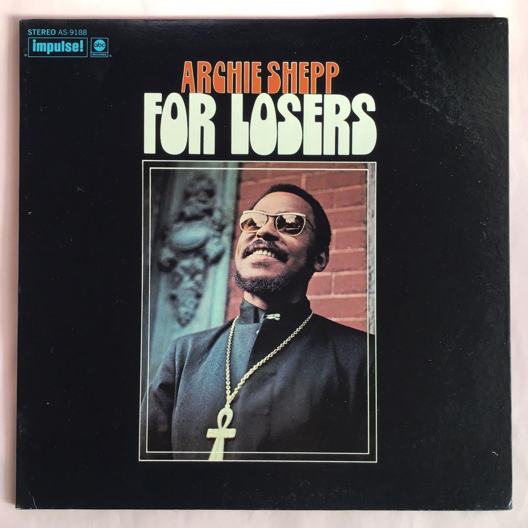 【スピリチュアルジャズ】Archie Shepp For Losers LP