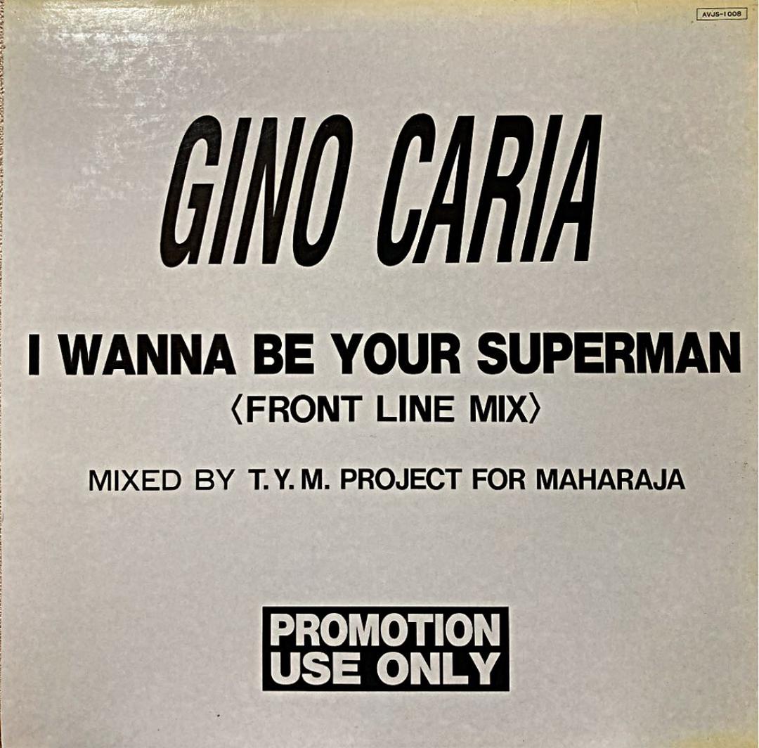 I WANNA BE YOUR SUPERMAN／GINO CARIA EURO