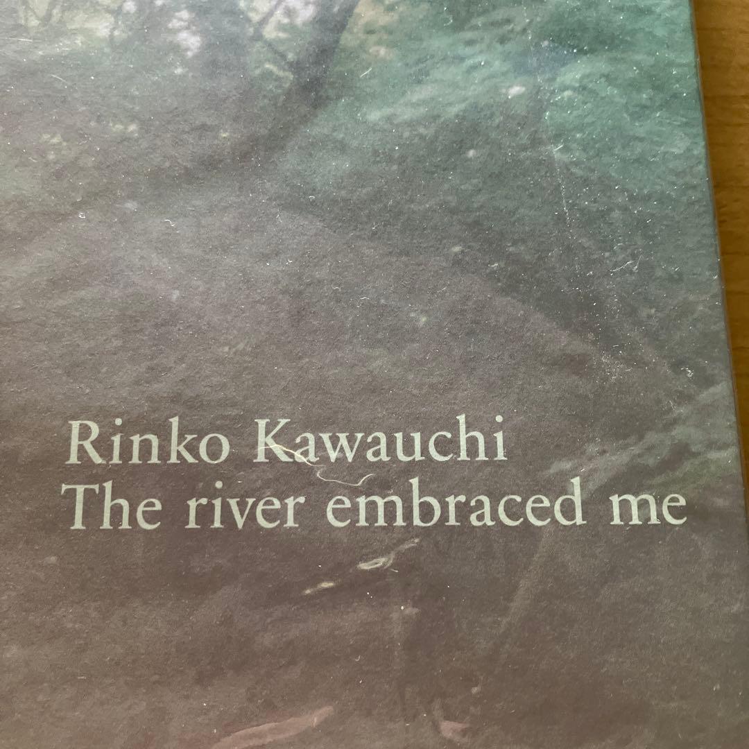 未開封 Rinko Kawauchi/The  embraced me