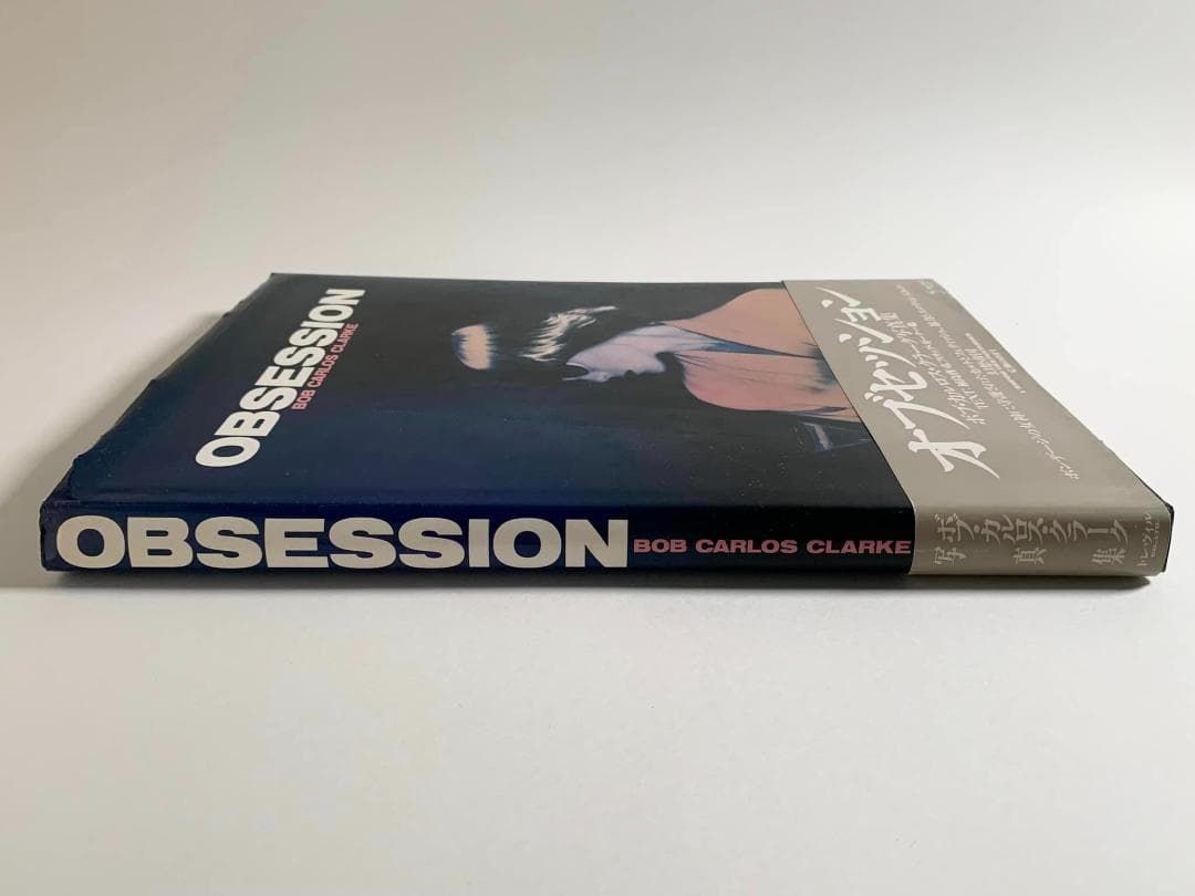Obsession Bob Carlos Clarke オブセッション　写真集
