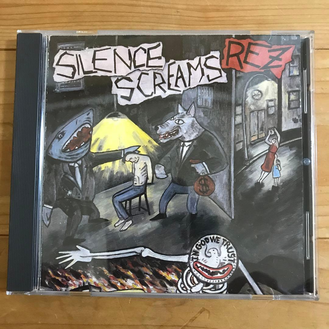 Silence Screams／REZ BAND