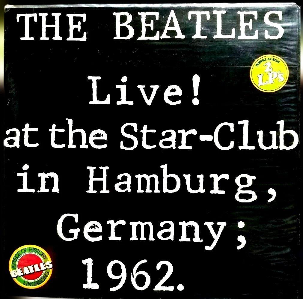 洋楽 The Beatles Live! at the Star-Club 1962