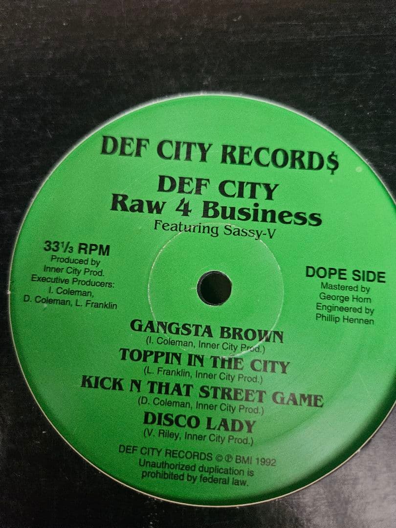 Raw 4 Business / DEF CITY RECORD$ 　CA産