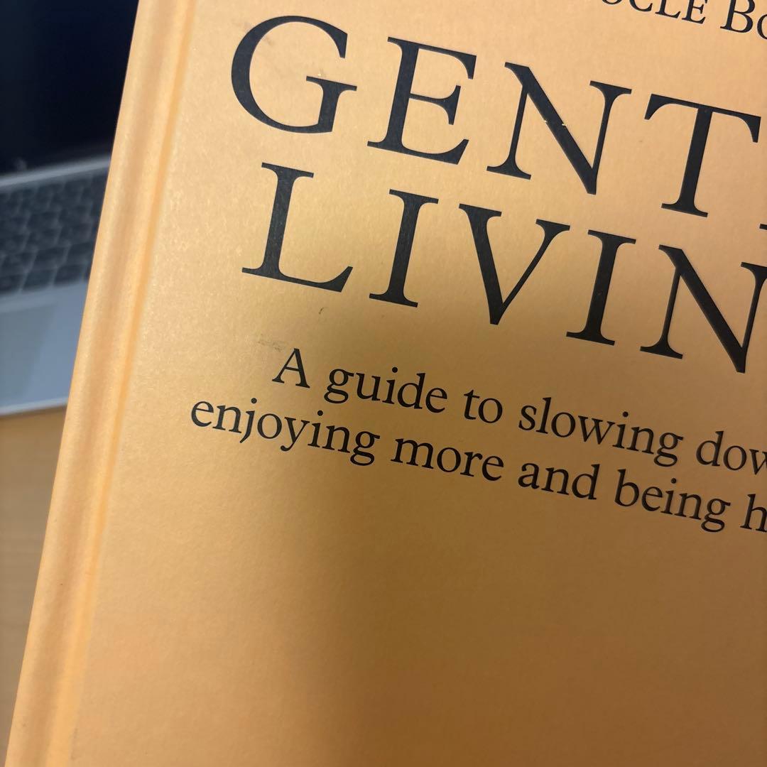洋書 The Monocle Book of Gentle Living