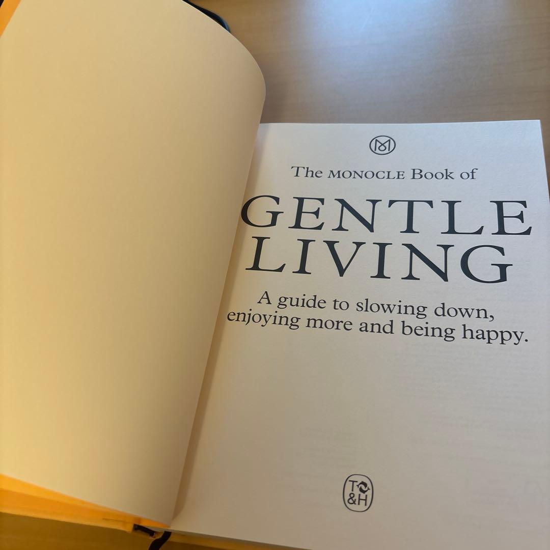洋書 The Monocle Book of Gentle Living