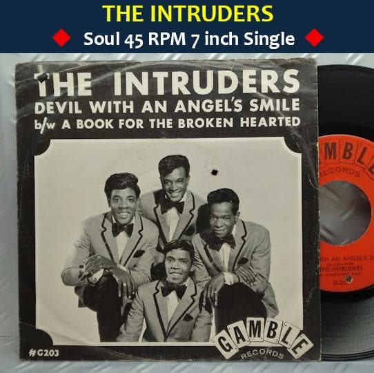 ★THE INTRUDERS / DEVIL WITH AN ANGEL'S～★