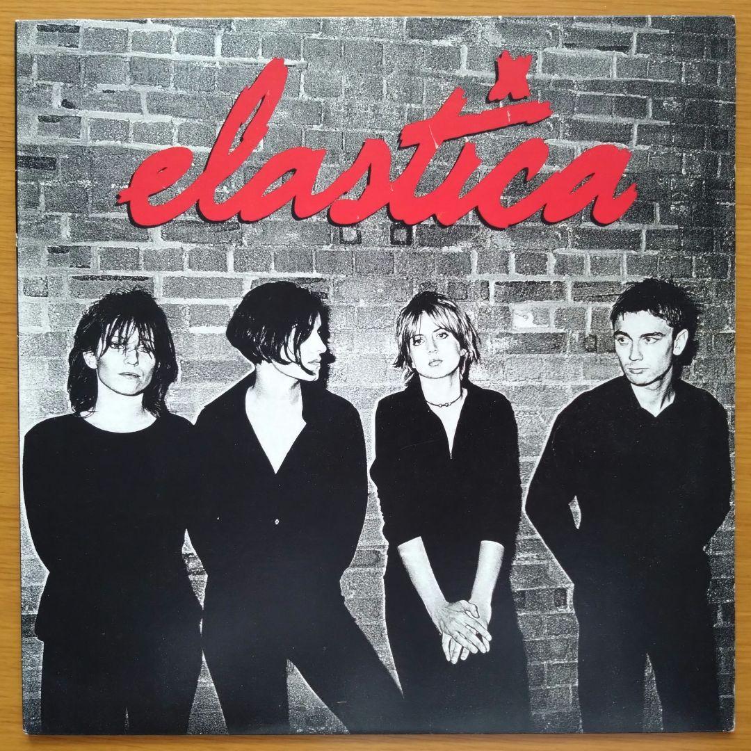 洋楽 Elastica - Elastica