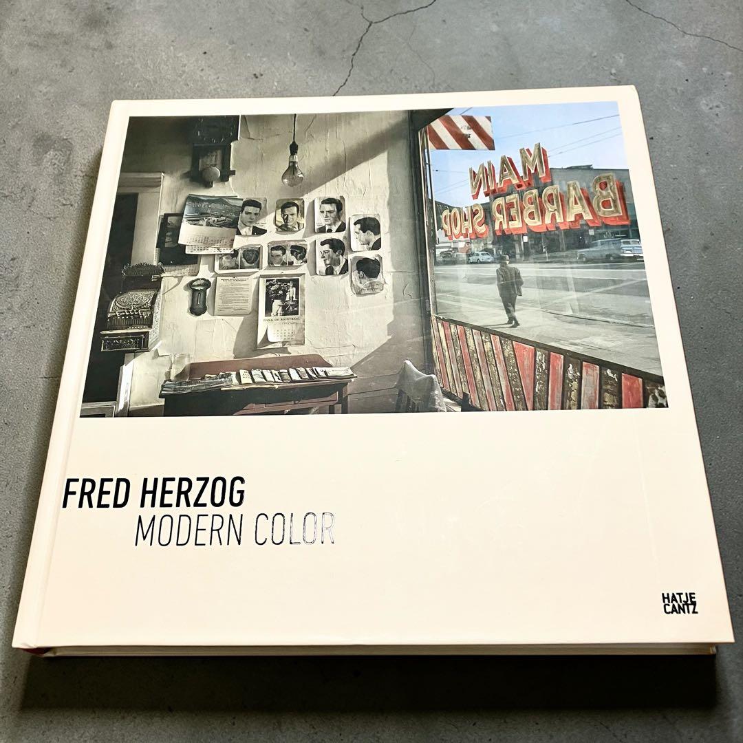 Fred Herzog Modern Color ハードカバーアート写真集