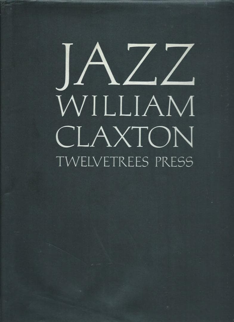 Jazz 　William Claxton 　ウィリアム・クラクストン