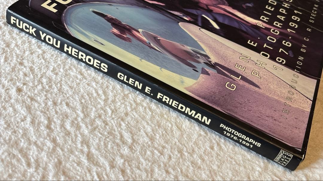 FUCK YOU HEROES／GLEN E. FRIEDMAN 写真集