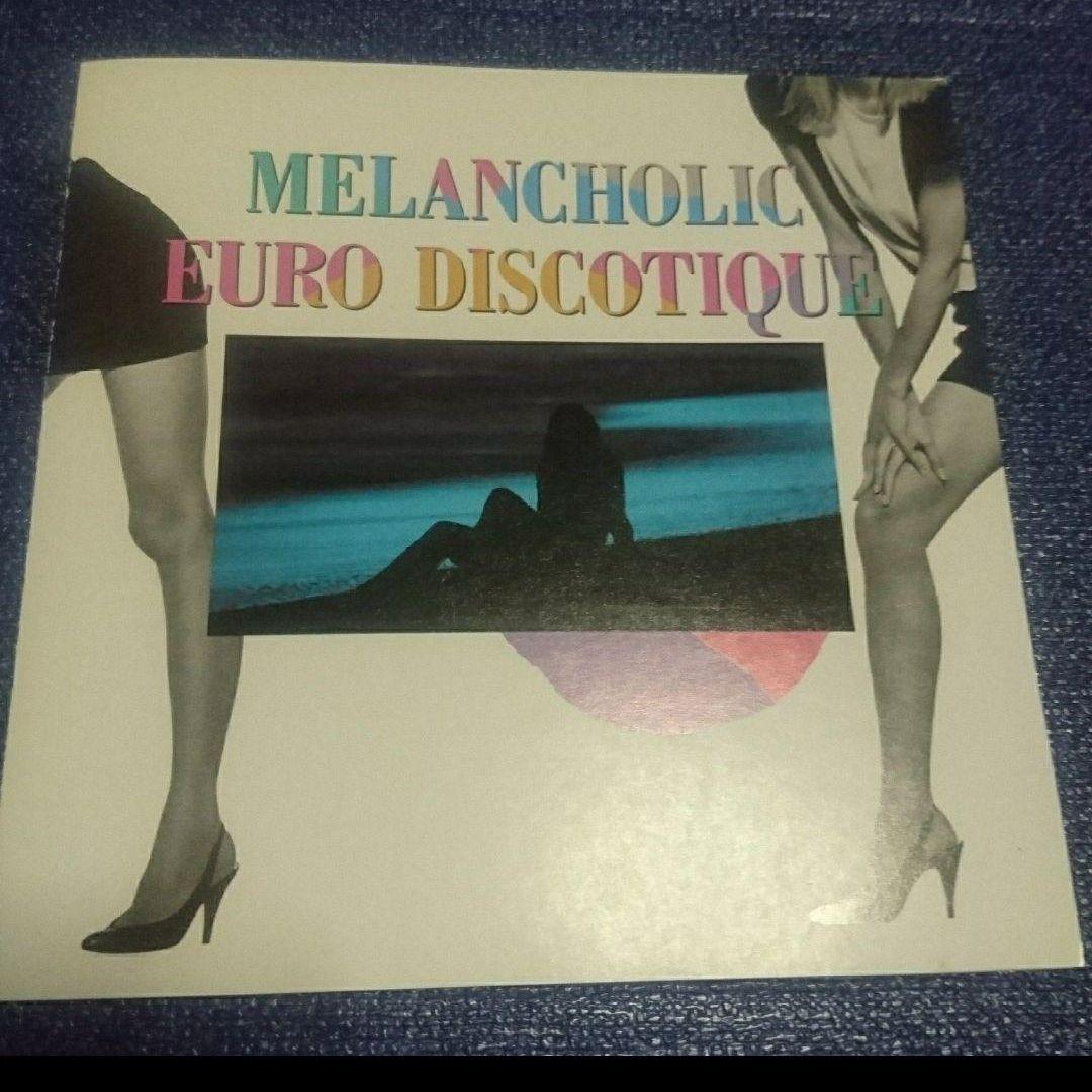 MELANCHOLIC EURO 哀愁のユーロディスコティックメランコリックCD