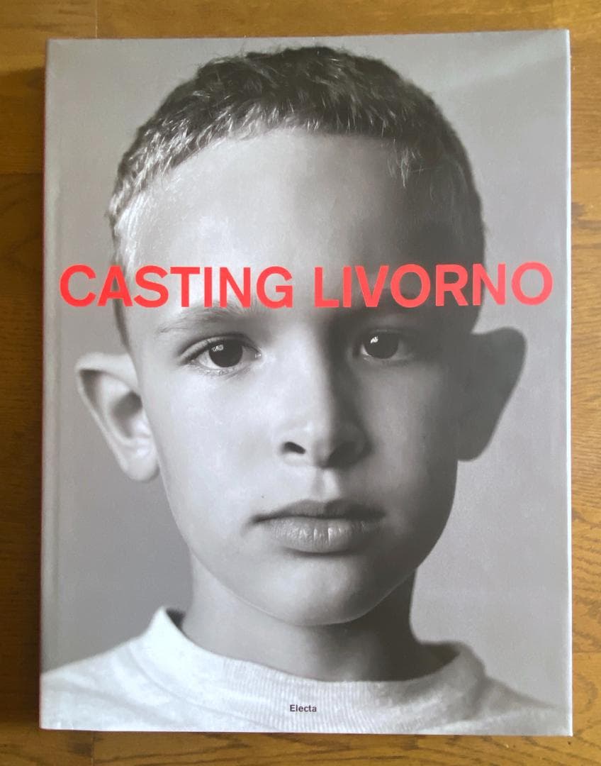 オリビエーロ・トスカーニ「CASTING LIVORNO」大型写真集