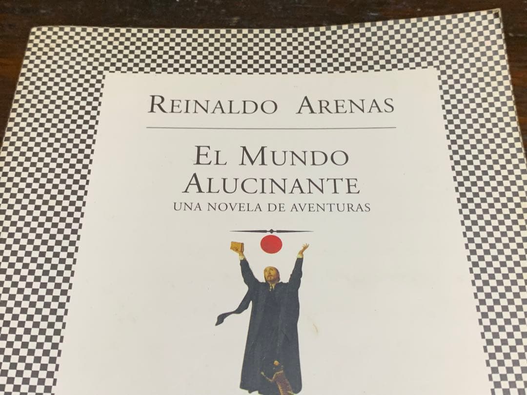 洋書 El Mundo Alucinante/Reinaldo Arenas