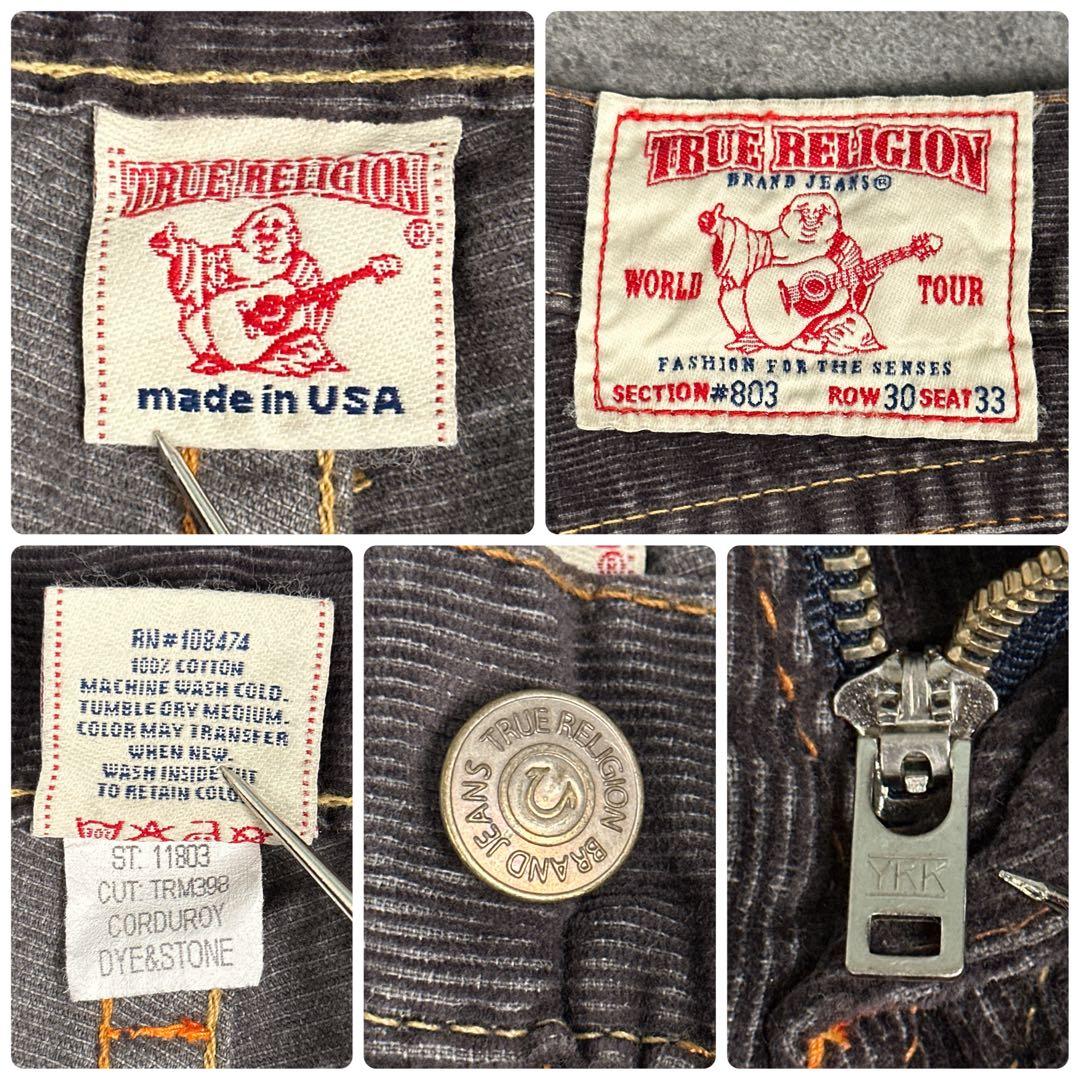 TRUE RELIGION #803 コーデュロイパンツ トゥルーレリジョン