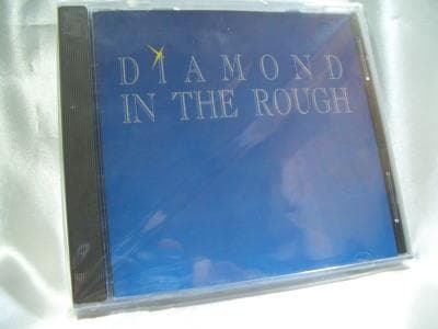 ＣＤ　ダイアモンド・イン・ザ・ラフ　ＤＩＡＭＯＮＤ　ＩＮ　ＴＨＥ　ＲＯＵＧＨ