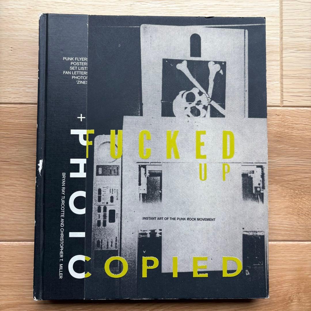 アート・デザイン・音楽 Fucked Up + Photocopied punk