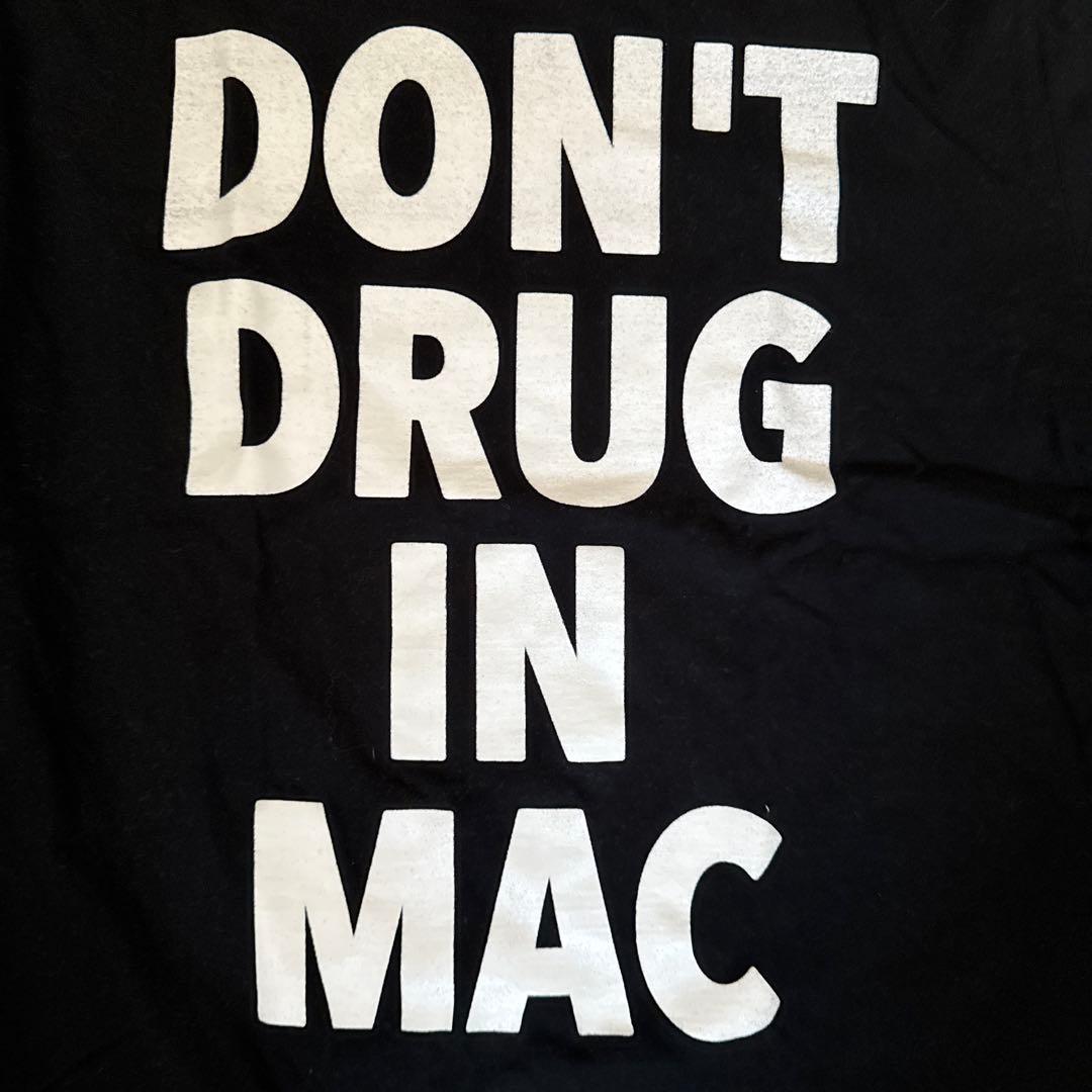 DON'T DRUG IN MAC Tシャツ