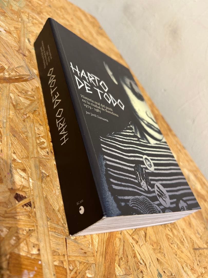 HARTO DE TODO スペインパンク/ハードコア文化 本、書籍、BOOK