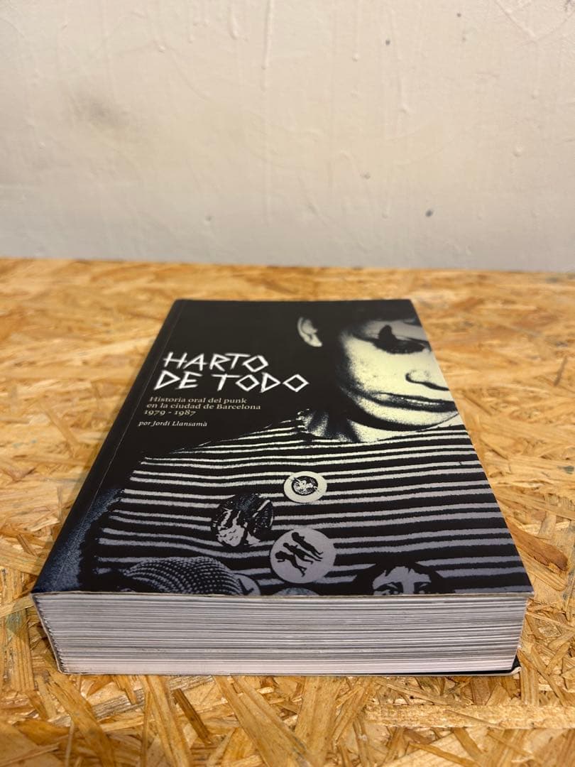HARTO DE TODO スペインパンク/ハードコア文化 本、書籍、BOOK