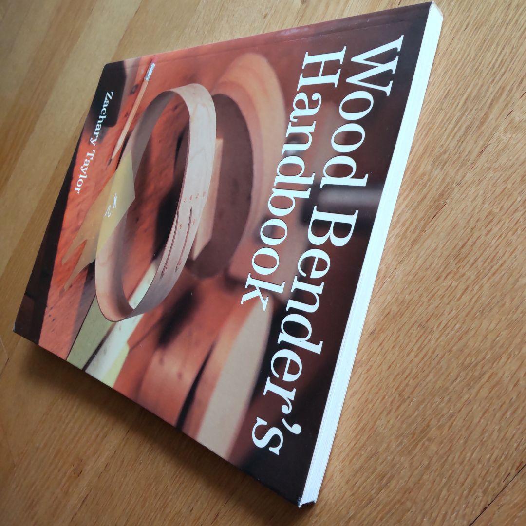 Wood Bender’s Handbook