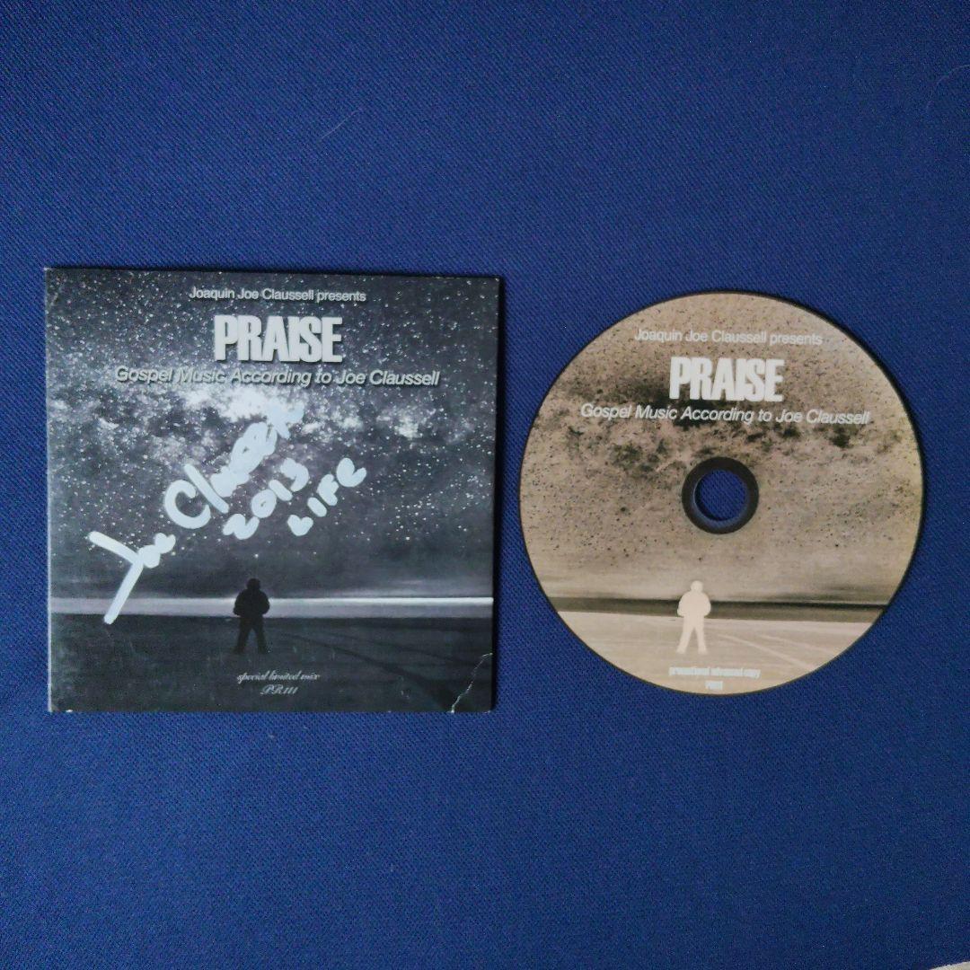 PRAISE:　Joe Claussell　本人サイン入り