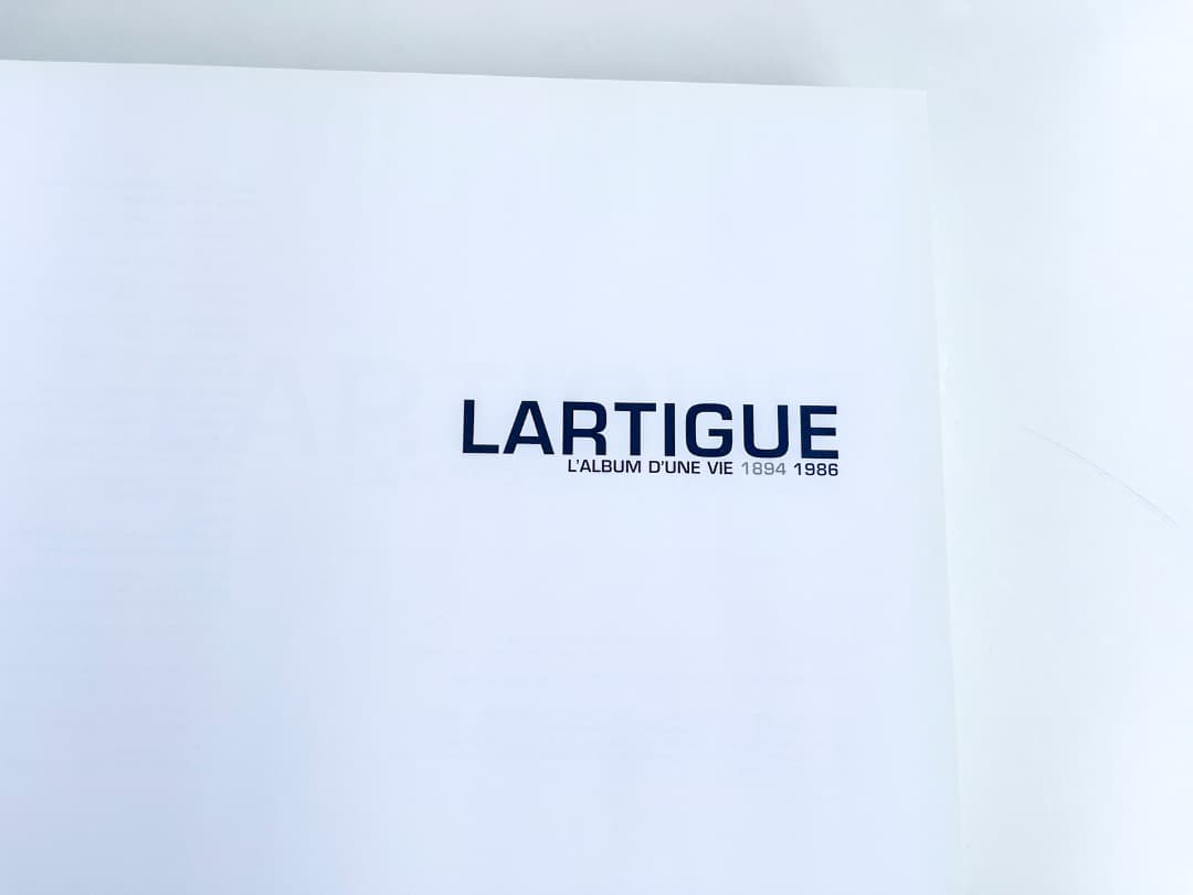 アート・デザイン・音楽 LARTIGUE L'ALBUM D'UNE VIE
