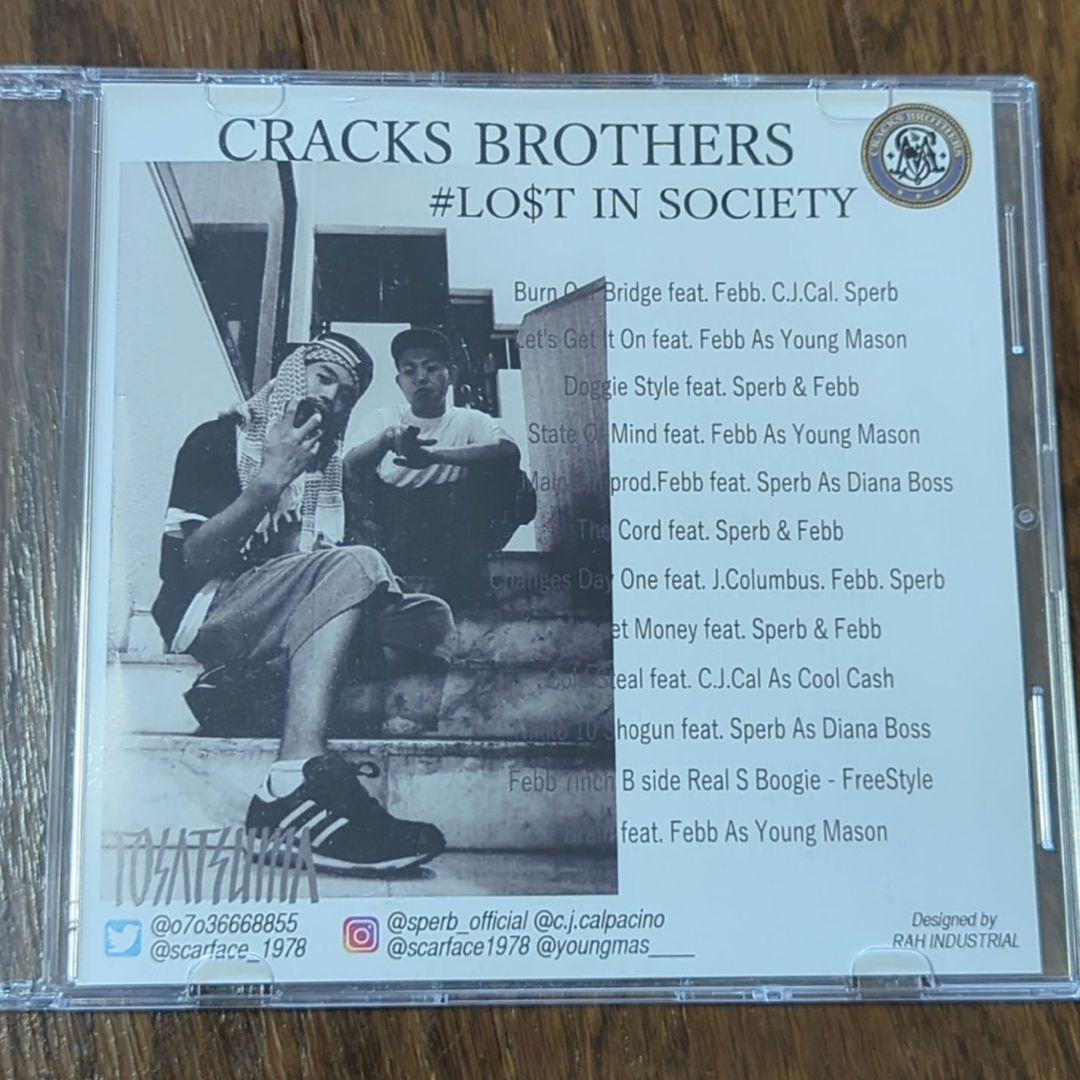 CRACKS BROTHERS LO$T IN SOCIETY 日本語ラップ