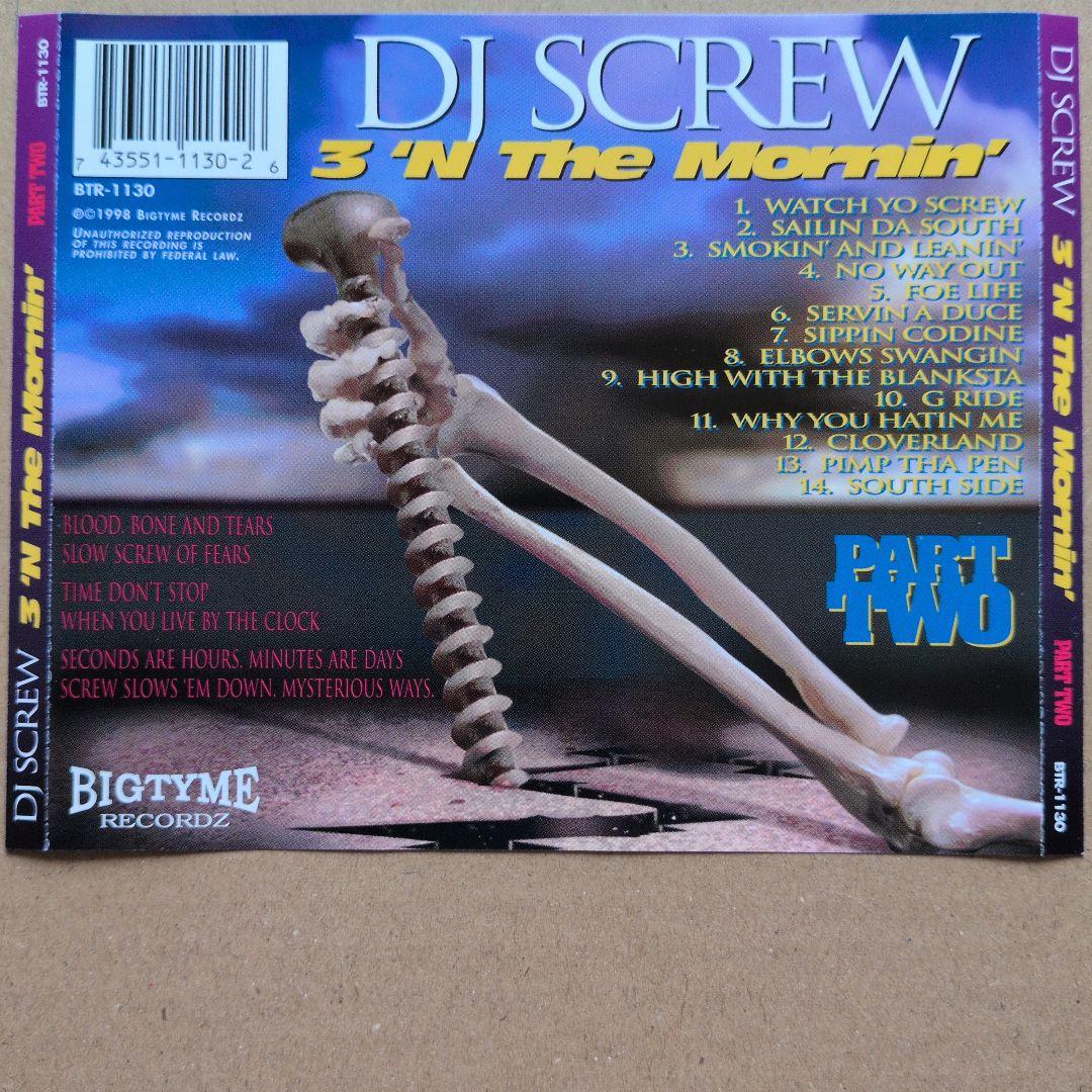 r*M様 DJ Screw / 3 'N The Mornin' (Part T