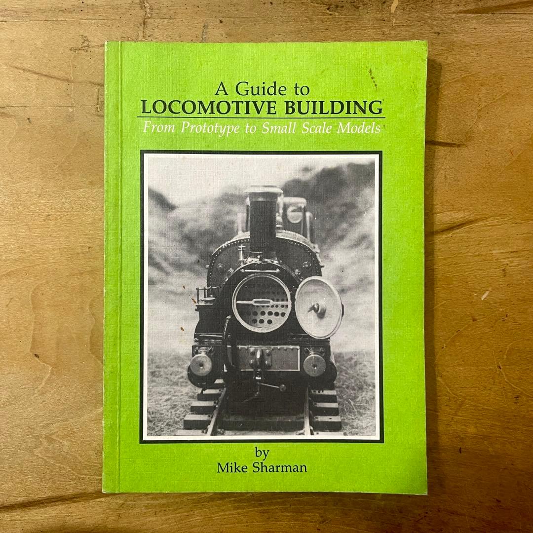 趣味・スポーツ・実用 A Guide to Locomotive Building From Prot