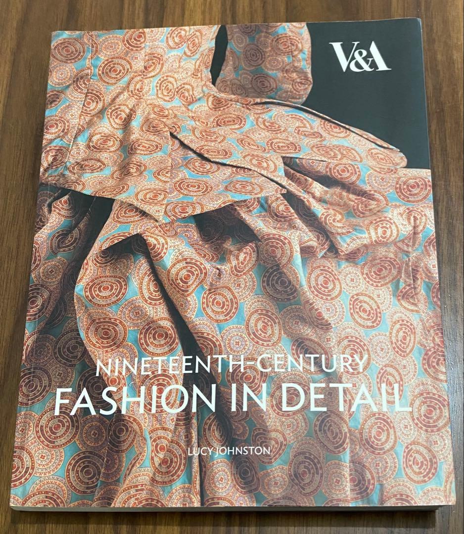 Nineteenth-Century Fashion in Detail 美品