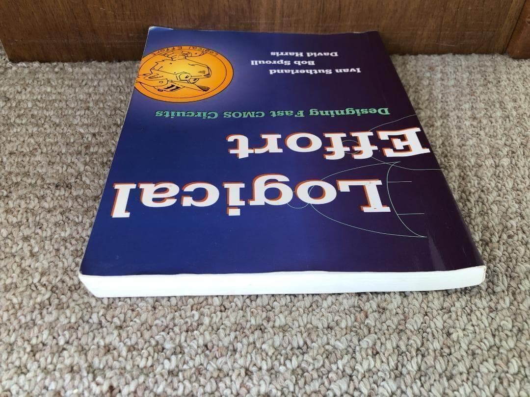 [洋書]　Logical Effort　Ivan Sutherlandほか著